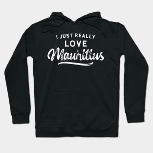 Mauritius Lover Quote Tourist Vacay Hoodie